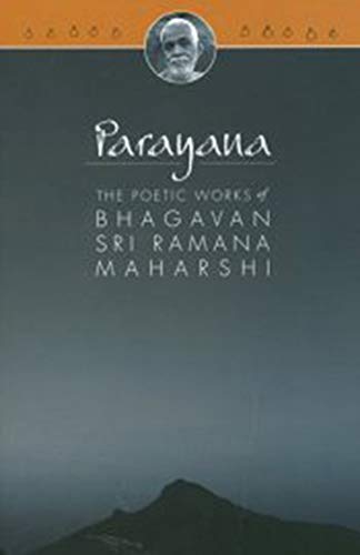 Stock image for Parayana - The Poetic Works of Sri Ramana Maharshi for sale by Books Puddle