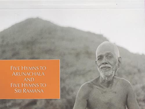 Stock image for Five Hymns to Arunachala and Five Hymns to Sri Ramana for sale by Books Puddle