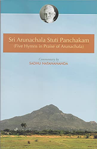 Stock image for Sri Arunachala Stuti Panchakam (Five Hymns in Praise of Arunachala) for sale by Books Puddle