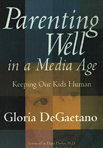 9788182900530: Parenting Well in a Media Age