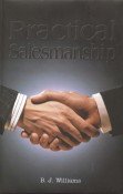 Imagen de archivo de Practical Salesmanship : A Series of Sixteeen Lectures a la venta por Vedams eBooks (P) Ltd