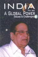 Imagen de archivo de India to Be a Global Power : Issues and Challenges a la venta por Vedams eBooks (P) Ltd