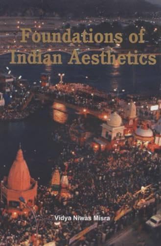 Imagen de archivo de Foundations of Indian Aesthetics a la venta por Vedams eBooks (P) Ltd