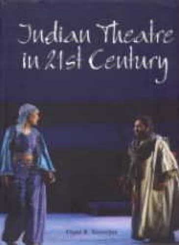 Imagen de archivo de Indian Theatre in 21st Century a la venta por Books Puddle