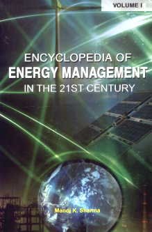 9788182901971: Encyclopedia of Energy Management in the 21st Century