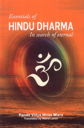 Imagen de archivo de Essentials of Hindu Dharma a la venta por Books Puddle