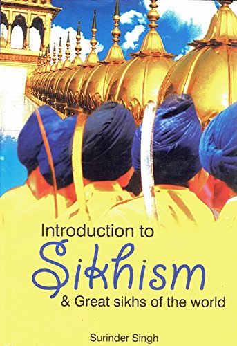 Stock image for Introduction to Sikhism and Great Sikhs of the World for sale by Books Puddle