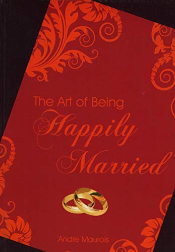 Stock image for The Art Of Being Happily Married for sale by Books in my Basket