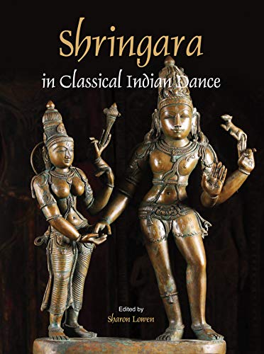 Stock image for Shringara in Classical Indian Dance for sale by Books Puddle