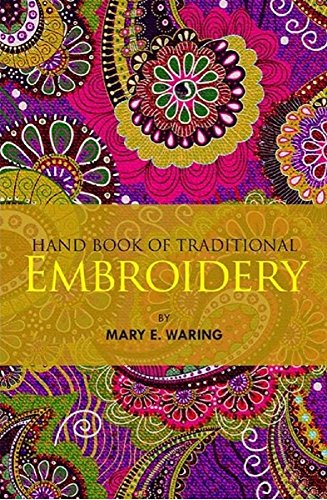 Stock image for Hand Book of Traditional Embroidery for sale by Books Puddle