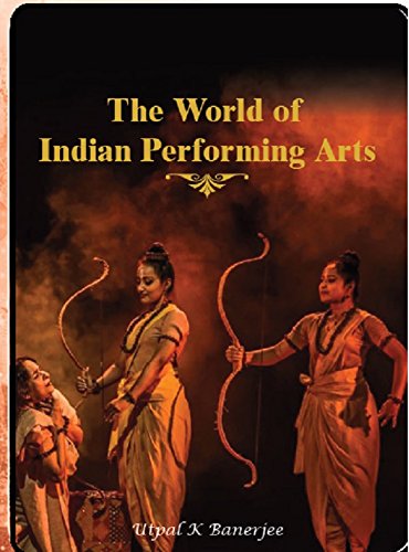 Imagen de archivo de The World of Indian Performing Arts a la venta por Books Puddle