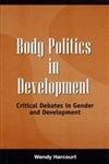 9788182910775: Body Politics in Development: Critical Debates in Gender and Development