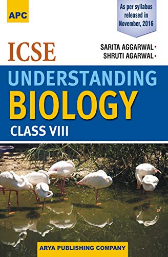 Stock image for ICSE Understanding Biology Class VIII for sale by Books Puddle