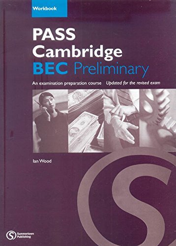 Imagen de archivo de Pass Cambridge Bec Preliminary Workbook a la venta por Books Puddle