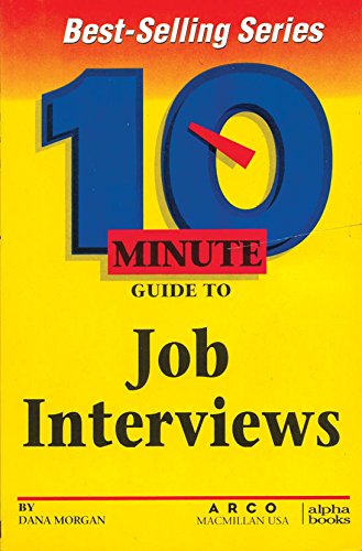 Stock image for 10 Minute Guide to Job Interviews for sale by Majestic Books