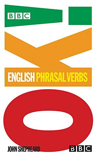 Stock image for BBC Ok Phrasal Verbs for sale by Books Puddle