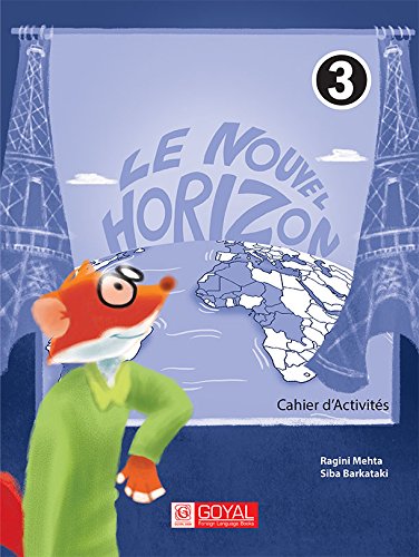 Stock image for LE NOUVEL HORIZONS-3 CAHIER D'ACTIVITES for sale by Books Puddle