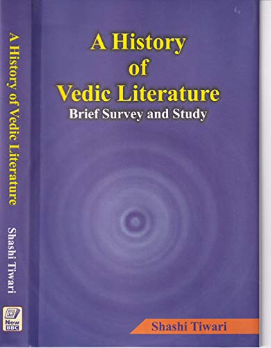 9788183154581: A History of Vedic Literature
