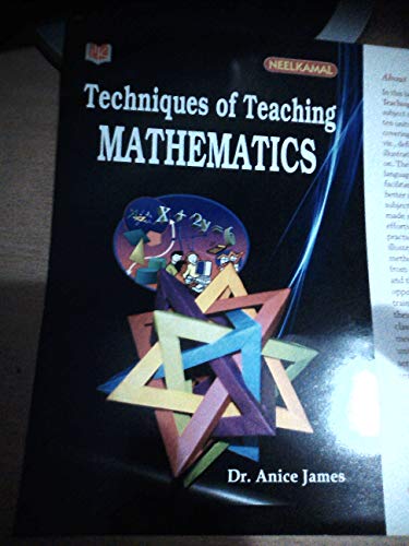 Techniques of Teaching Mathematics (9788183163064) by A. James