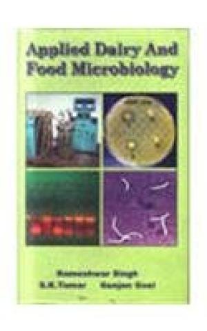 9788183210096: Applied Dairy and Food Microbiology