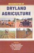 9788183210478: MECHANIZATION OF DRYLAND AGRICULTURE