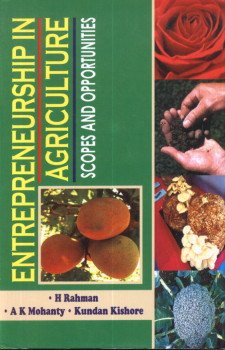 Stock image for Entrepreneurship in Agriculture : Scopes and Opportunities for sale by Vedams eBooks (P) Ltd