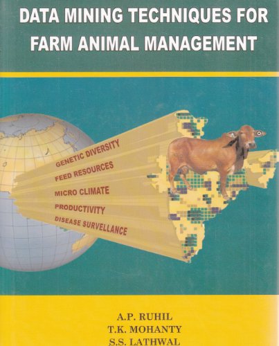 Stock image for Data Mining Techniques for Farm Animal Management for sale by Vedams eBooks (P) Ltd