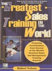 Greatest Sales Training in the World (9788183220132) by Robert Nelson