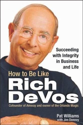 How to be Like Rich DeVos (9788183220835) by Pat Williams; Jim Denney