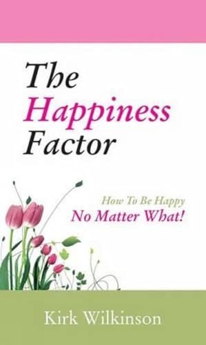 Imagen de archivo de HAPPINESS FACTOR, THE a la venta por ThriftBooks-Atlanta