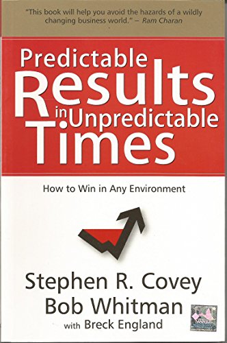 9788183223218: Predictable Results In Unpredictable Times: How to Win in Any Environment