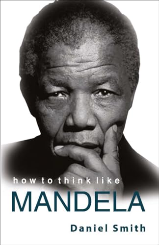 9788183224789: HOW TO THINK LIKE MANDELA NEW