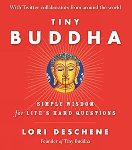 Stock image for Tiny Buddha: Simple Wisdom for Lifes Hard Questions for sale by ThriftBooks-Dallas