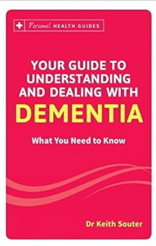 Imagen de archivo de Your Guide to Understanding and Dealing with Dementia a la venta por Books Puddle
