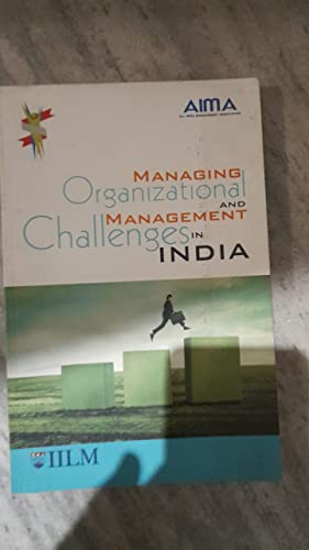 Managing Organizational and Management Challenges in India (9788183230407) by Aima