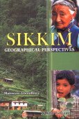 9788183241588: Sikkim Geographical Perspectives.
