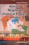 Beispielbild fr Role of Regional Political Parties in India zum Verkauf von Vedams eBooks (P) Ltd