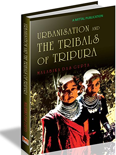 9788183244640: Urbanisation and the Tribals of Tripura