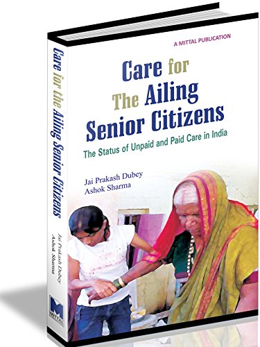 Beispielbild fr Care for the Ailing Senior Citizens zum Verkauf von Books Puddle