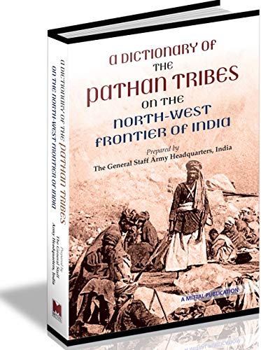 Beispielbild fr A Dictionary of the Pathan Tribes in the North-West Frontier of India zum Verkauf von Books Puddle