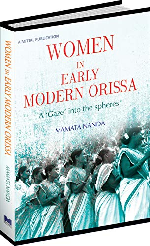 Stock image for Women in Early Modern Orrissa?A 'Gaze' into the Spheres for sale by Books Puddle