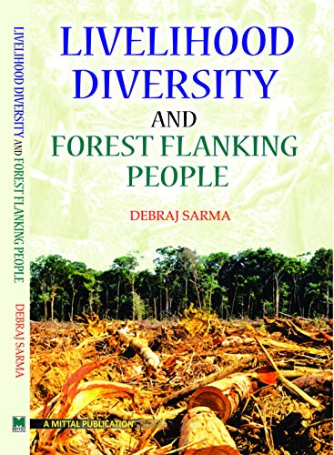 9788183246552: Livelihood Diversity and Forest Flanking People