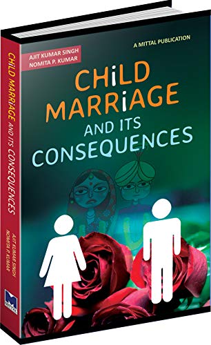 Stock image for Child Marriage and Its Consequences for sale by Books Puddle