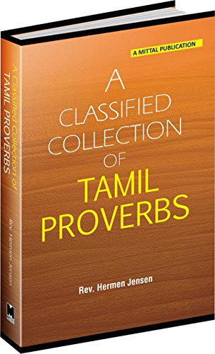 Stock image for A Classified Collection of Tamil Proverbs for sale by Books Puddle