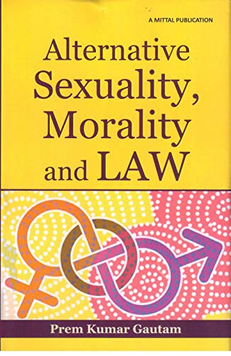 Stock image for Alternative Sexuality, Morality and Law for sale by Books Puddle