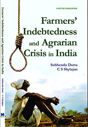 Stock image for Farmers' Indebtedness and Agrarian Crisis in India for sale by Books Puddle