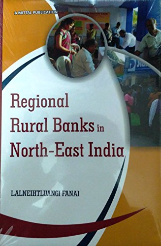 Stock image for REGIONAL RURAL BANKS IN NORTH-EAST INDIA for sale by Books Puddle