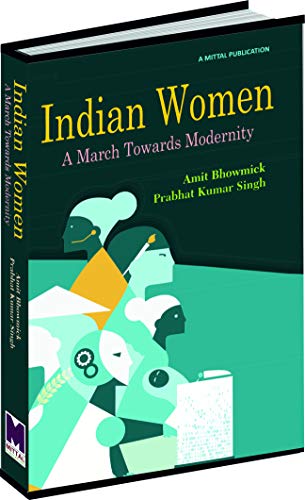 Imagen de archivo de Indian Women: A March towards Modernity a la venta por Books Puddle