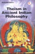 Stock image for Theism in Ancient Indian Philosophy for sale by dsmbooks