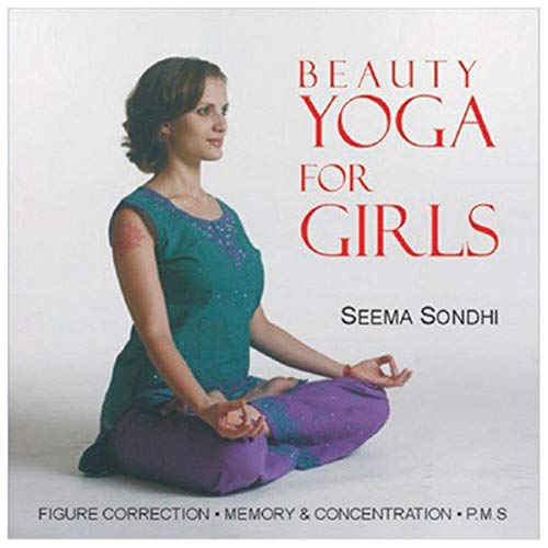 9788183280020: Beauty Yoga for Girls: Figure Correction -- Memory & Concentration -- PMS